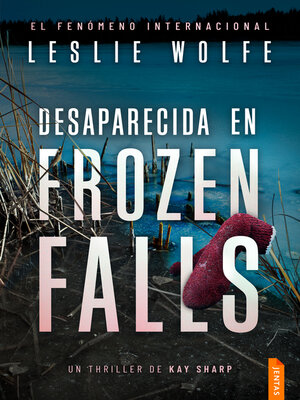 cover image of Desaparecida en Frozen Falls